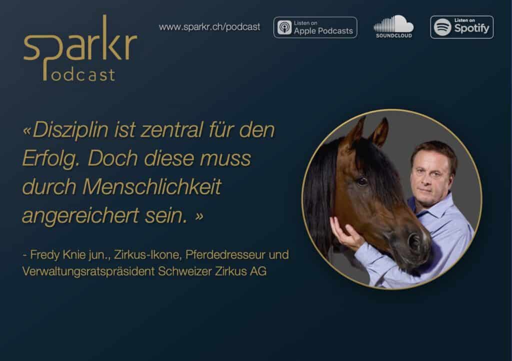 Sparkr Podcast Fredy Knie Disziplin