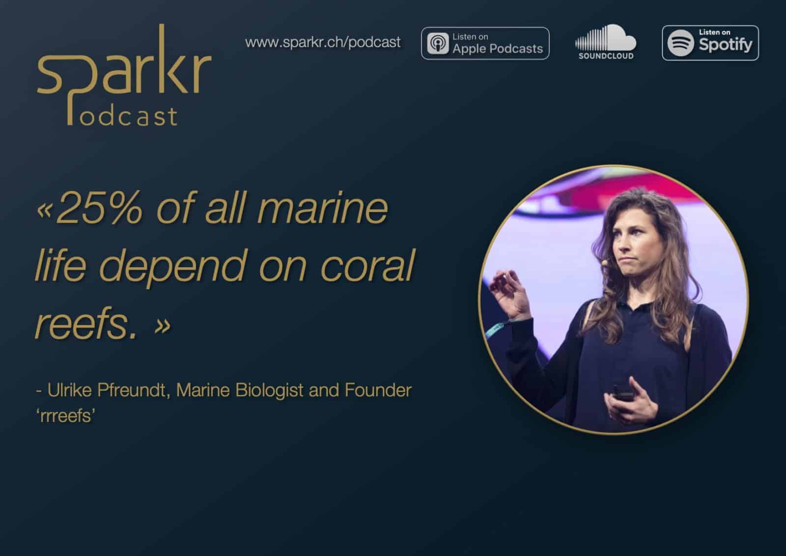 Sparkr Podcast Ulrike Pfreundt corals